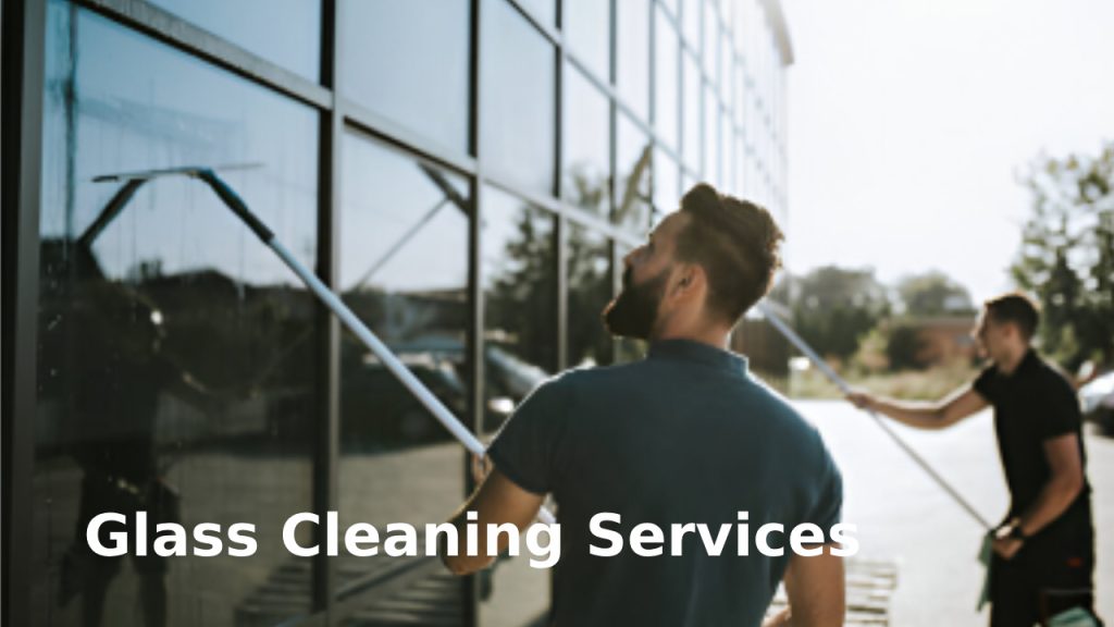 Why Glass Cleaning Services in Vadodara Are Worth Every Penny